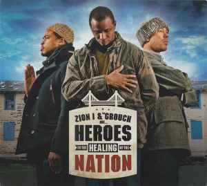 Zion I - Heroes In The Healing Of The Nation