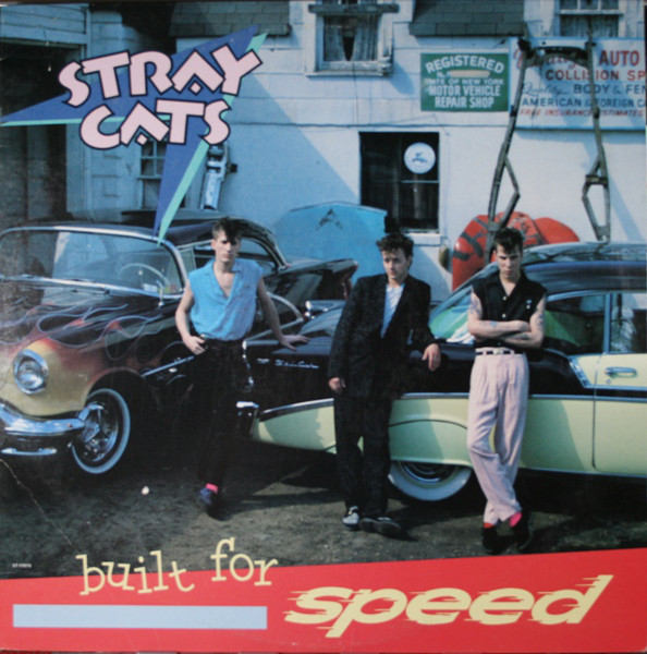 Stray Cats – Built For Speed (1982, Winchester pressing, Vinyl