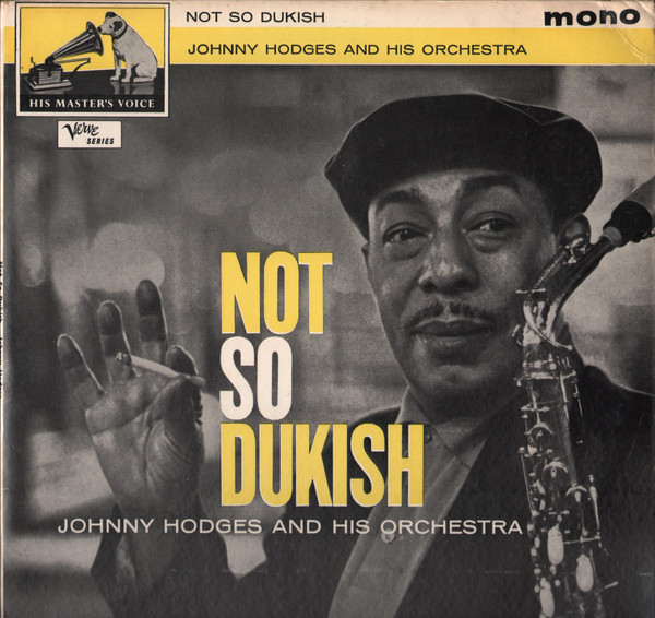 télécharger l'album Johnny Hodges And His Orchestra - Not So Dukish