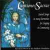 Barbara Swetina, Community Singers* - Cantiones Sacrae (Sacred Songs In Many Harmonies For Singing In Community)