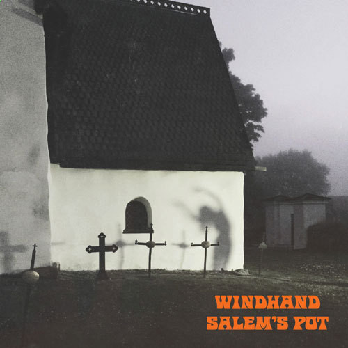 télécharger l'album Windhand Salem's Pot - Windhand Salems Pot