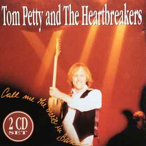 Tom Petty And The Heartbreakers - Call Me The Breeze In Basel album cover