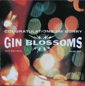 Gin Blossoms - Congratulations I'm Sorry album cover