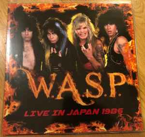 W.A.S.P. - Live In Japan 1986