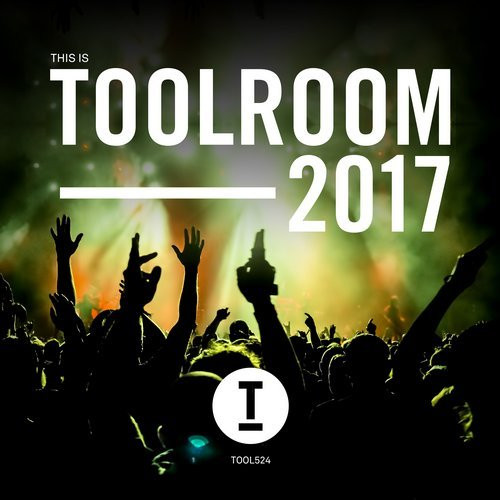 ladda ner album Various - This Is Toolroom 2017