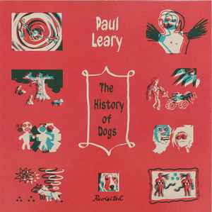 The History of Dogs, Revisited - Paul Leary