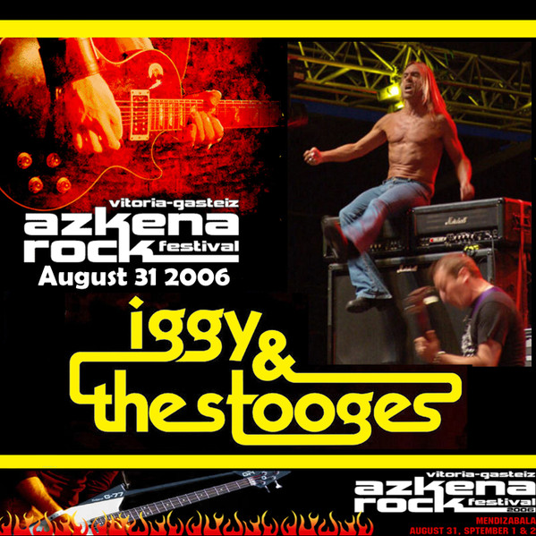 Iggy & The Strooges – Azkena Rock Festival 2006 (CD) - Discogs