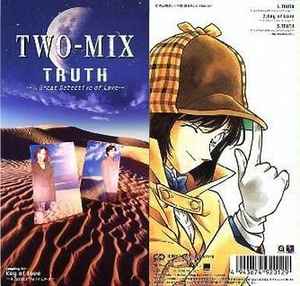 Two-Mix – Truth 〜A Great Detective Of Love〜 (1998, CD) - Discogs