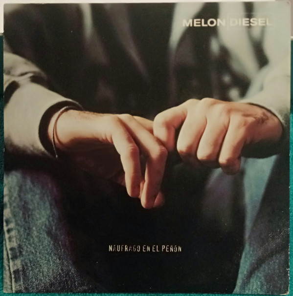 ladda ner album Melon Diesel - Náufrago en el Peñón