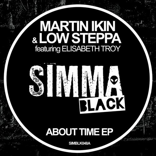 ladda ner album Martin Ikin & Low Steppa Featuring Elisabeth Troy - About Time EP