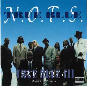 N.O.T.S. - True Blue | Releases | Discogs