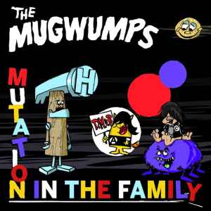The Mugwumps - Mutation In The Family