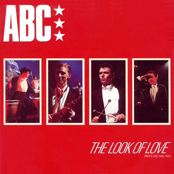 ABC – The Look Of Love (Parts One And Two) = ルック・オブ・ラブ