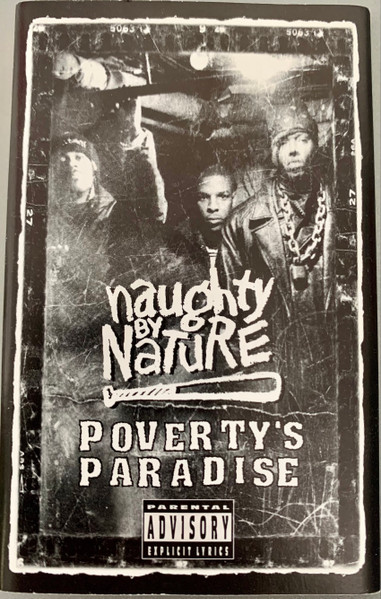 Naughty By Nature – Poverty's Paradise (1995, Cassette) - Discogs
