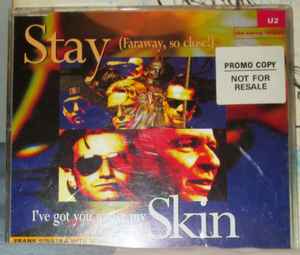 U2 - Stay (Faraway, So Close!) / I've Got You Under My Skin album cover