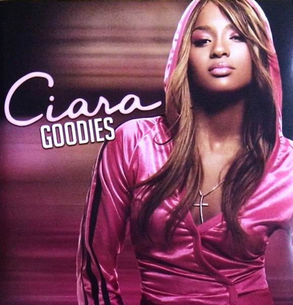 Ciara - Goodies | Releases | Discogs