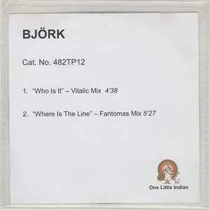 Björk - Who Is It / Where Is The Line album cover