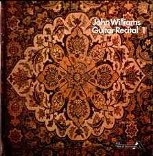 John Williams (7) - Guitar Recital Volume 1 album cover