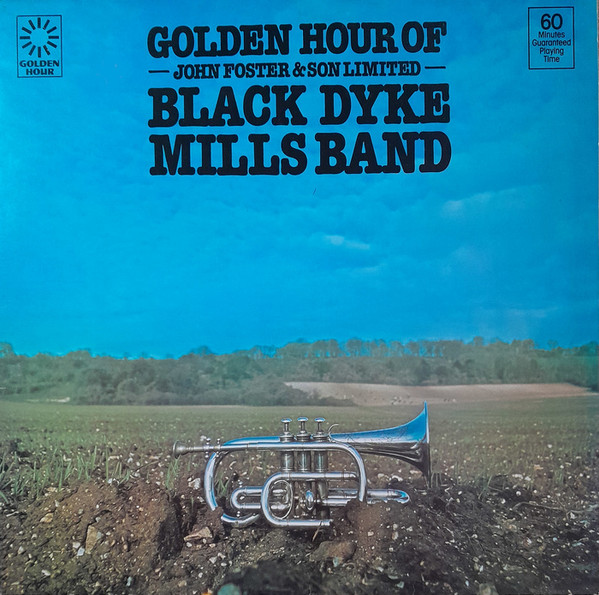 descargar álbum The Black Dyke Mills Band - Golden Hour Of