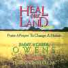 Jimmy & Carol Owens, Jamie Owens Collins* - Heal Our Land - Live! (Praise & Prayer To Change A Nation)