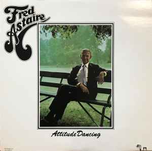 Fred Astaire - Attitude Dancing album cover