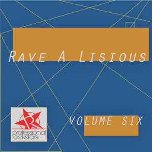 Vol. Six - Rave A Lisious album cover