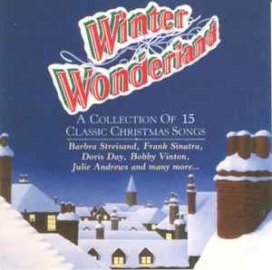 Winter Wonderland (A Collection Of 15 Classic Christmas Songs) (CD