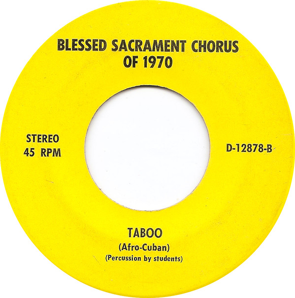 descargar álbum Blessed Sacrament Chorus Of 1970 - Kyrie And Agnus Dei Taboo