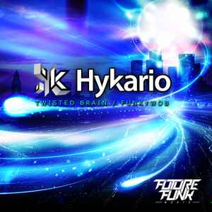 Hykario - Twisted Brain / Funkywob album cover