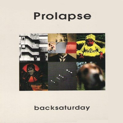 last ned album Prolapse - Backsaturday