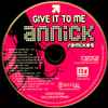 Annick - Give It To Me (Remixes)