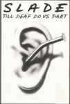 Cover of Till Deaf Do Us Part, 1981, Cassette