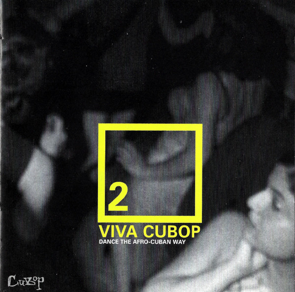 baixar álbum Various - Viva Cubop 2 Dance The Afro Cuban Way
