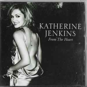 Katherine Jenkins From The Heart Releases Discogs