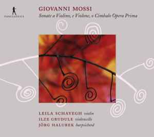 Giovanni Mossi - Sonate A Violino, E Violone, O Cimbalo Opera Prima album cover