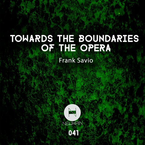 Album herunterladen Frank Savio - Towards The Boundaries Of The Opera