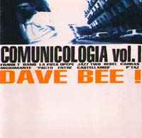 Dave Bee! - Comunicologia Vol. I