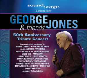 George Jones (2) - George Jones & Friends: 50th Anniversary Tribute Concert album cover