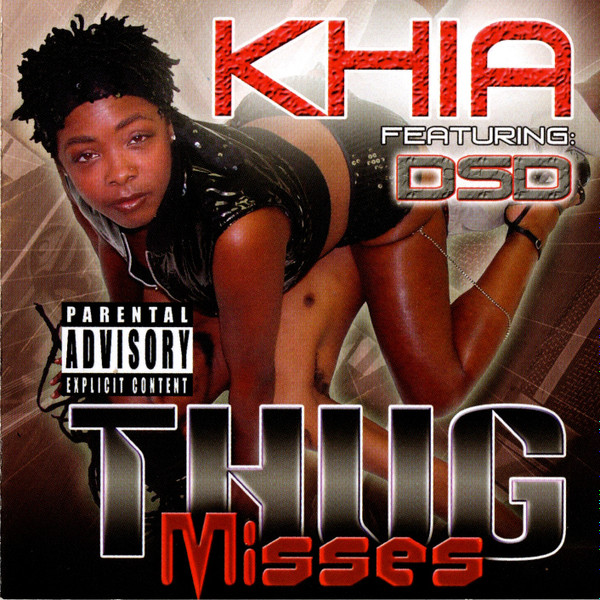 Khia Featuring DSD – Thug Misses (2002, CD) - Discogs