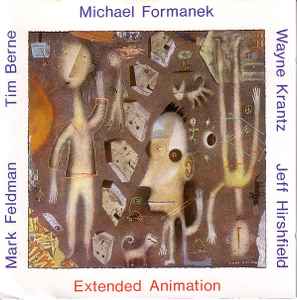 Michael Formanek - Extended Animation album cover
