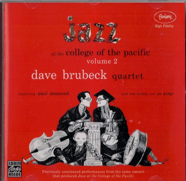 Dave Brubeck Quartet – Jazz At The College Of The Pacific Volume 