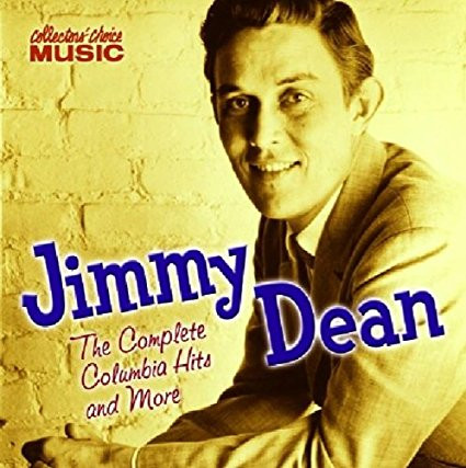 Jimmy Dean – The Complete Columbia Hits And More (2004, CD) - Discogs