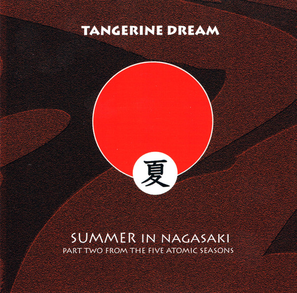 Tangerine Dream – Summer In Nagasaki (2007, CD) - Discogs