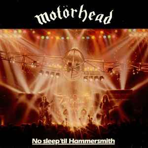 Motörhead - No Sleep 'til Hammersmith album cover
