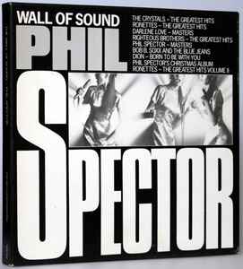 Phil Spector - The Wall Of Sound album cover