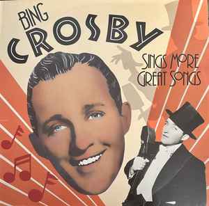 Bing Crosby - Bing Crosby Sings More Great Songs album cover
