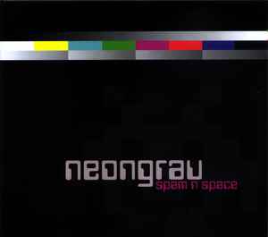 Neongrau - Spam N Space album cover