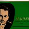 Mahler* - Rafael Kubelik Conducting The The Vienna Philharmonic Orchestra* - Symphony No. 1 In D Major 