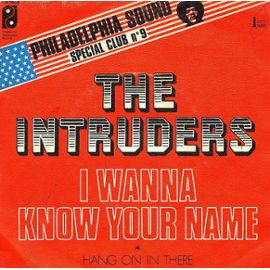The Intruders - I Wanna Know Your Name (Official Audio) 