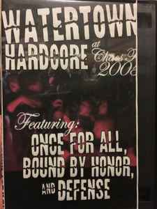 Defense, Once For All, Bound By Honor (Wisconsin) – Watertown 
